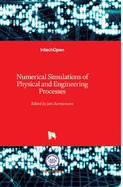 Numerical Simulations of Physical and Engineering Processes