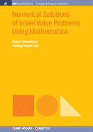 Numerical Solutions of Initial Value Problems Using Mathematica