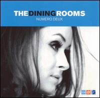 Numero Deux - The Dining Rooms