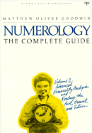 Numerology, the Complete Guide: Volume 2