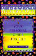 Numerology: Your Personal Guide for Life