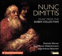 Nunc Dimittis: Music from the Dben Collection - Adrian Rovatkay (dulcian); Dominik Wrner (bass); Frauke Hess (viola da gamba); Johannes Frisch (violin);...