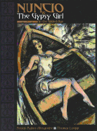 Nuncio & the Gypsy Girl in the Gilded Age