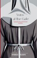 Nuns at the Gate