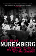 Nuremberg: A personal record of the trial of the major Nazi war criminals