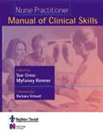 Nurse Practitioner Manual of Clinical Skills: Manual of Clinical Skills
