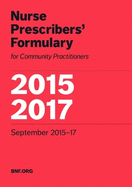 Nurse Prescribers' Formulary 2015-2017: For Community Practitioners