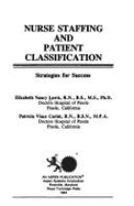 Nurse Staffing and Patient Classification - Lewis, Elizabeth Nancy