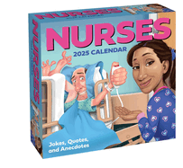 Nurses 2025 Day-to-Day Calendar: Jokes, Quotes, and Anecdotes