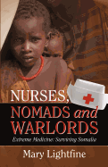 Nurses, Nomads and Warlords