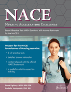 Nursing Acceleration Challenge Exam II Practice Test: 600+ Questions with Answer Rationales for the NACE II