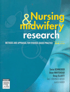 Nursing and Midwifery Research: Methods and Critical Appraisal for Evidence-based Practice