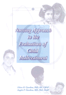 Nursing approach to the evaluation of child maltreatment