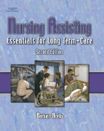Nursing Assisting: Essentials for Long Term Care