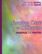 Nursing Care of Children Study Guide: Principles and Practice