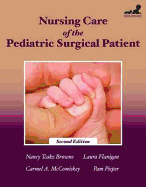 Nursing Care of the Pediatric Surgical Patient