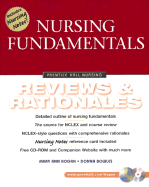 Nursing Fundamentals Reviews and Rationales - Hogan, Mary Ann, RN, Msn, and Bowles, Donna, RN, MSN, EdD, and White, Judy E, RNC, MA, MSN