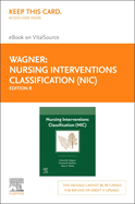 Nursing Interventions Classification (Nic) - Elsevier eBook on Vitalsource (Retail Access Card)