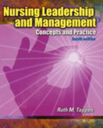 Nursing Leadership and Management: Concepts and Practice - Tappen, Ruth