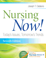 Nursing Now!: Today's Issues, Tomorrows Trends