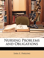 Nursing Problems and Obligations