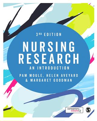 Nursing Research: An Introduction - Moule, Pam, and Aveyard, Helen, and Goodman, Margaret