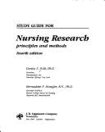 Nursing Research: Study Guide to 4r.e: Principles and Methods