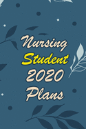 Nursing Student 2020 Plans: 53 Weeks Planner for Nurse, Nurse Productivity Journal Daily, Organizer for Nursing School Student, Monthly Planner With Holidays. Plan and Schedule Your Next Years, Love Year Planner 2020.
