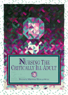 Nursing the Critically Ill Adult