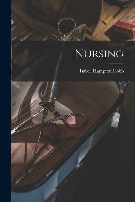 Nursing - Robb, Isabel Hampton