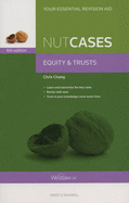 Nutcases Equity and Trusts - Chang, Chris
