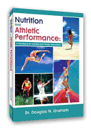 Nutrition and Athletic Performance: A Handbook for Athletes and Fitness Enthusiasts