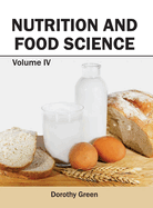 Nutrition and Food Science: Volume IV