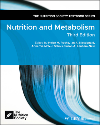 Nutrition and Metabolism - Roche, Helen M (Editor), and MacDonald, Ian A (Editor), and Schols, Annemie M W J (Editor)