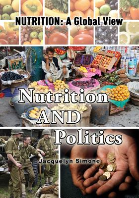 Nutrition and Politics - Simone, Jacquelyn