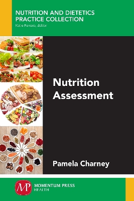 Nutrition Assessment - Charney, Pamela