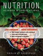 Nutrition, Binder Ready Version: Science and Applications