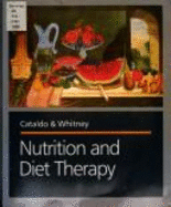 Nutrition & Diet Theory: Princ Iples and - Cataldo, Corrine Balog, M.M.SC., R.D., C.N.S.D., and Whitney, Eleanor Noss, Ph.D., R.D.