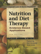 Nutrition & Diet Therapy: Evidence-Based Applications
