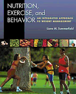 Nutrition, Exercise, and Behavior: An Integrated Approach to Weight Management