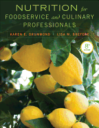 Nutrition for Foodservice and Culinary Professionals 8E + WileyPlus Registration Card