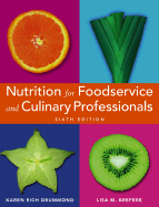 Nutrition for Foodservice and Culinary Professionals