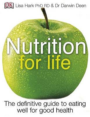 Nutrition for Life - Deen, Darwin, and Hark, Lisa, and Campbell, Ian W (Foreword by)