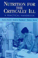 Nutrition for the Critically Ill: A Practical Handbook