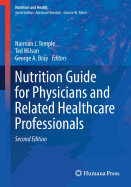 Nutrition Guide for Physicians and Related Healthcare Professionals