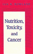 Nutrition, Toxicity, and Cancer