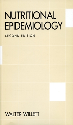 Nutritional Epidemiology. 2nd Edition - Willett, Walter