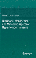 Nutritional Management and Metabolic Aspects of Hyperhomocysteinemia