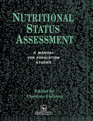 Nutritional Status Assessment: A Manual for Population Studies - Fidanza, F L a M I N I O