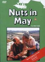 Nuts in May - Mike Leigh
